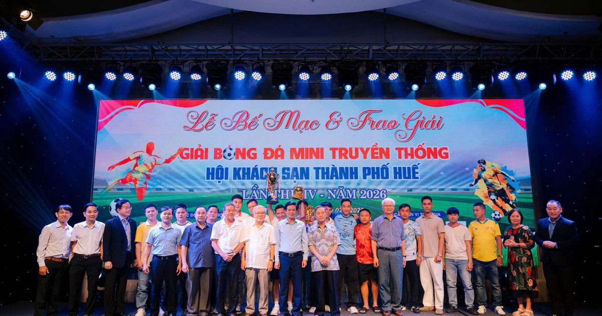 Giải bóng đá Mini truyền thống Hội Khách sạn TP. Huế lần thứ IV – 2026 lan tỏa tinh thần đẹp của du lịch