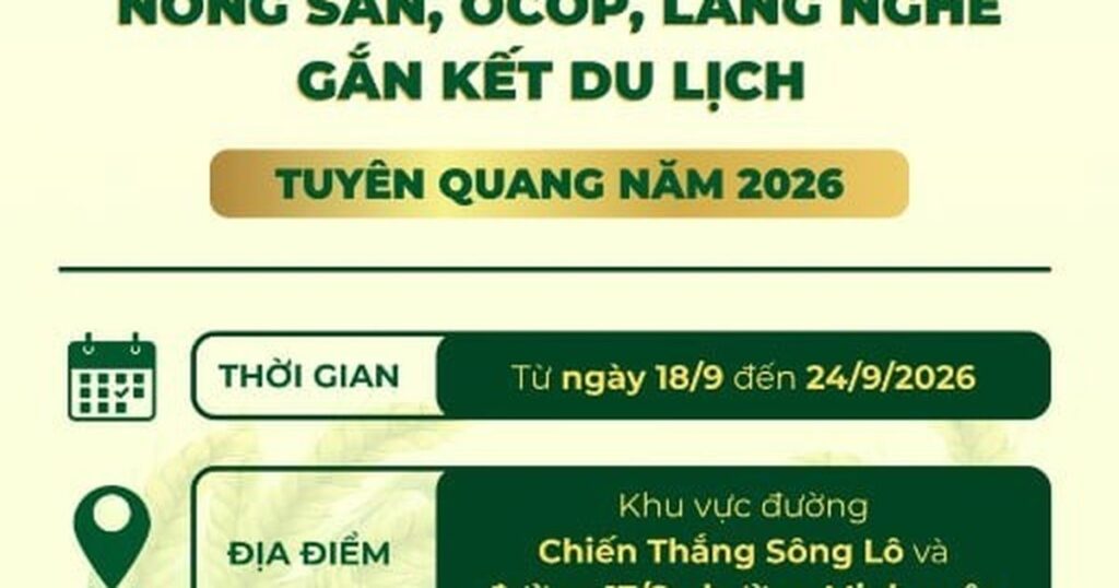 Tuyên Quang tổ chức Festival nông sản, OCOP, làng nghề gắn kết du lịch
