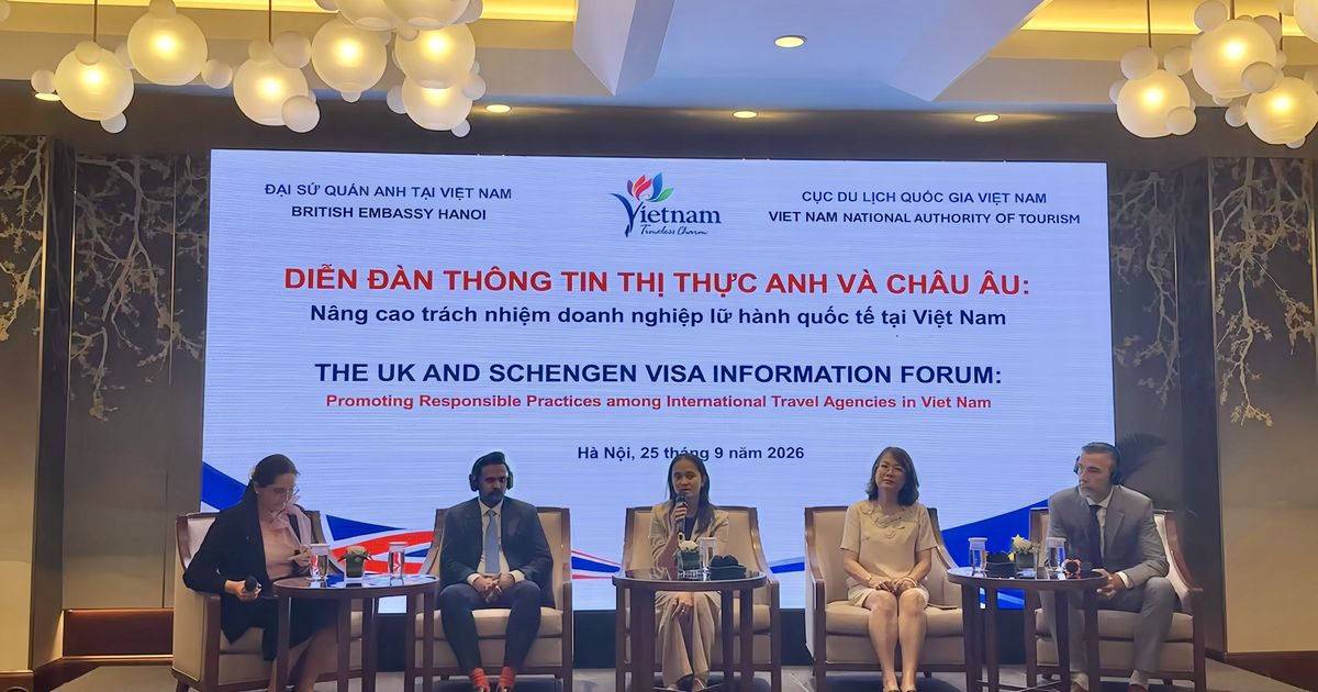 Diễn đàn thị thực Anh và châu Âu: Tăng tính minh bạch, nâng cao trách nhiệm doanh nghiệp lữ hành Việt Nam